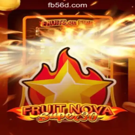 Exploring FruitrNovaSupe30: Unveiling the Exciting World of 56d.COM Oficial Slots Brasil #1